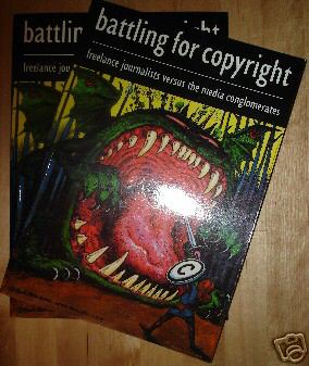 Sutcliffe, Phil. 'Battling for Copyright', 58 page paperback published by the National Union of Journalists in 2000. Features black & white illustrations. ISBN 0951623648. Condition: new and unused. Price: &pound;1.99, not including p&p, which is Amazon's standard charge (currently &pound;2.75 for UK buyers, more for overseas customers)