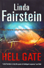 Fairstein, Linda. 'Hell Gate', published in 2010 in Great Britain by Little, Brown, in hardback with dustjacket. First Edition. Condition: Like new, near fine with near fine dustjacket (not price-clipped). Price: &pound;15.00, not including post and packing, which is Amazon UK's standard charge, currently &pound;2.85 for UK buyers, more for overseas customers