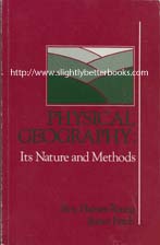 Haines-Young, Roy; Petch, James. 'Physical Geography: Its Nature and Methods', published in 1986 in Great Britain by Paul Chapman Publishing in paperback, 230pp, ISBN 1853961450. Condition: good, clean & tidy copy with a little rubbing to the cover edges (mild handling wear). Overall a nice copy. Price: &pound;12.00, not including post and packing, which is Amazon UK's standard charge (currently &pound;2.80 for UK buyers, more for overseas customers)
