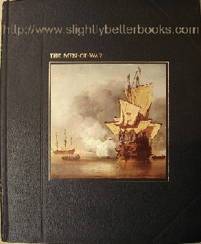 Howarth, David; and the editors of Time-Life Books. 'The Men-of-War', published by Time-Life Books in 1978, hbk, 176pp, ISBN 0809426684. Condition: very good clean & tidy copy, well looked-after. Price: &pound;9.99, not including p&p, which is Amazon's standard charge, currently &pound;2.75 for UK buyers, more for overseas customers