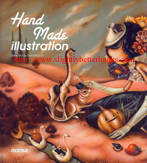 Minguet, Eva. 'Hand Made Illustration', published in 2011 in Spain by Monsa Publications in paperback, 128pp, ISBN 9788415223290. Condition: very good, clean & tidy condition, well looked-after. Price: &pound;10.40, not including post and packing, which is Amazon UK's standard charge (currently &pound;2.80 for UK buyers, more for overseas customers)