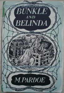 Pardoe, Margot. 'Bunkle and Belinda', published by Routledge & Kegan Paul Limited in 1948, hardcover with dustjacket, 216pp. Highly collectable & scarce. Condition: good+ condition copy, with non-price-clipped dustjacket & in general neat, tidy & clean condition all over, with mild dusty-dirtiness to dustjacket, as you'd expect with a book of this age. Price: &pound;105.00, not including p&p (which is Amazon's standard charge (currently &pound;2.75 for UK buyers, more for overseas collectors)