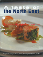Pikett, Jane; Waller, Rosie. "A Taste of the North East: Inspired Recipe Ideas from the Region's Finest Chefs," published in 2003 in Great Britain in hardback with dusjacket, 222pp, no ISBN. Condition: Good - has some creasing and tattiness to the edges of the dustjacket; also the price has been clipped off the bottom corner of the dustjacket flap. There's a gift message just inside the front cover and one recipe has a couple of food marks on the page. A nice copy overall. Price: &pound;12.50, not including post and packing, which is Amazon UK's standard charge (currently &pound;2.80 for UK buyers, more for overseas customers