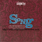 Douglas Waterman, J. 'Song. The World's Best Songwriters on Creating the Music That Moves Us.' Published in 2007 in the United States by Writer's Digest Books in paperback, 390pp, ISBN 9781582974248. Condition: New. Price: &pound;6.20, not including post and packing, which is Amazon UK's standard charge (currently &pound;2.80 for UK buyers, more for overseas customers)